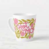 Latte Tasse de café de la fête des mères Hot Momma (Angle gauche)
