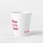 Latte Tasse enseignant rose Café Enseigner Répéter (Devant)