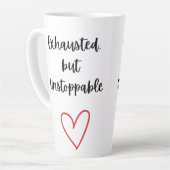 Latte Tasse Épuisée mais Inarrêtable (Angle gauche)
