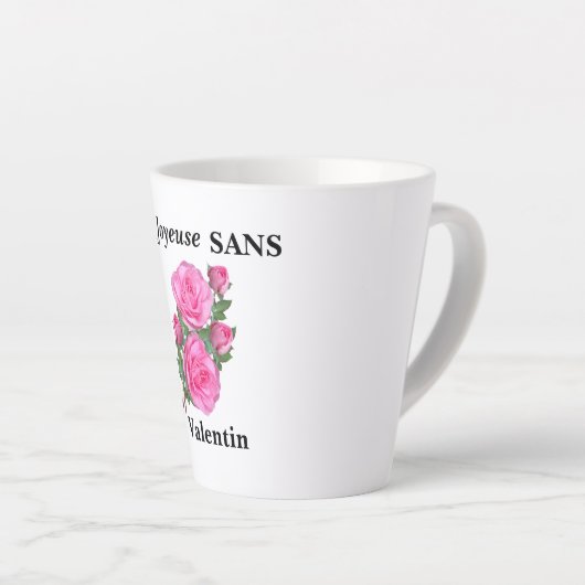 Latte tasse humour "joyeuse sans Valentin" (Angle droit)