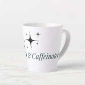 Latte Tasse Imperturbable et Caféinée (Angle droit)