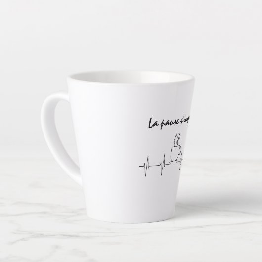 Latte Tasse la pause s'impose (Angle gauche)