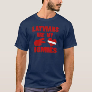 Latvians zijn mijn huizen t-shirt