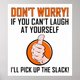 Laugh bij Yourself Funny Poster