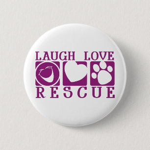 Laugh Love Rescue Ronde Button 5,7 Cm