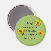 "Laugh when you can" Magnet Magneet (Voorkant / Achterkant)