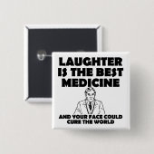 Laughter Best Medicine Your Face Funny Button Pin (Voorkant /achterkant)