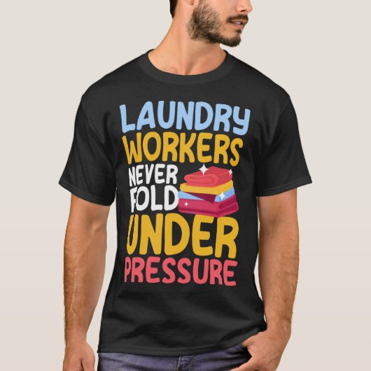 Laundry Workers Saying Love Linen Folding T-shirt (Voorkant)