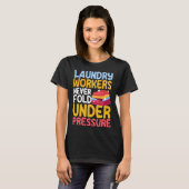 Laundry Workers Saying Love Linen Folding T-shirt (Voorkant volledig)