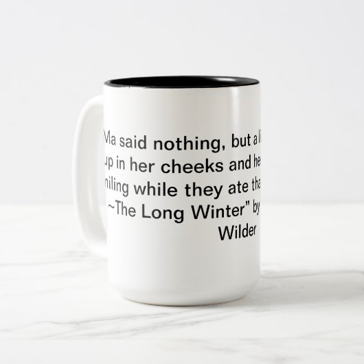 Laura Ingalls Wilder Citation Mug "The Long Winter (Devant gauche)