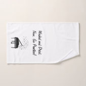 Lavé et séché, Maintenant, Prends-toi Pratique ! (Serviette à main)