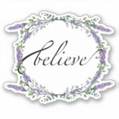 Lavender en Eucalyptus Believe Sticker (Voorkant)