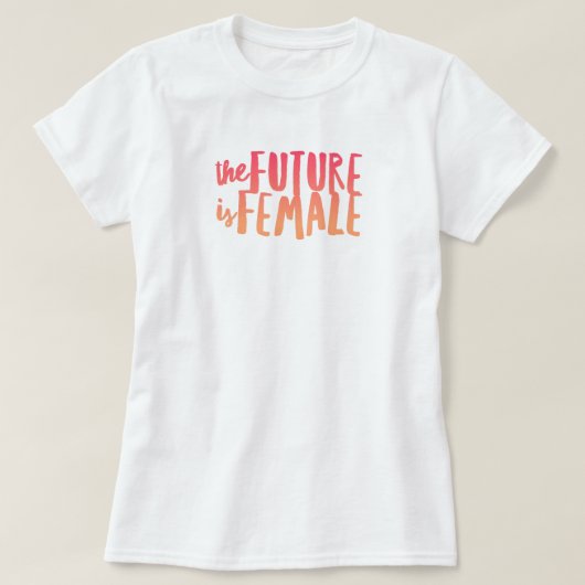L'avenir est le T-shirt féminin (Design devant)