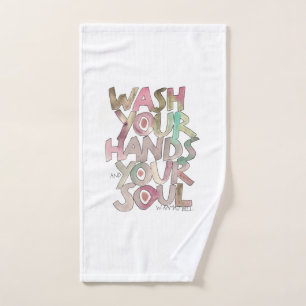 Lavez vos mains et votre serviette de bain