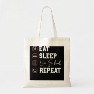 Law School Eat Sleep Repat - Toekomstige advocaten Tote Bag