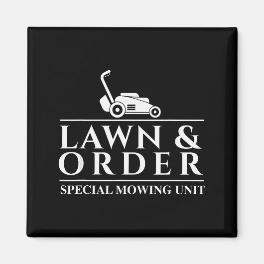 Lawn & Order Special Mowing Unit - Gardening L Magneet (Voorkant)