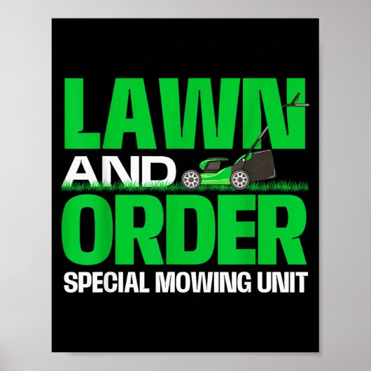 Lawn And Order Special Mowing Unit - Lawn Mower Ga Poster (Voorkant)