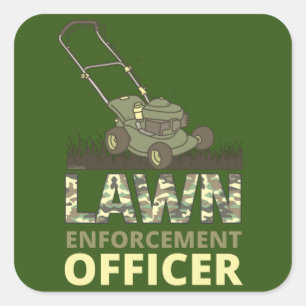 LAWN EnFORCEMENT OFFICER grappige tuiniercadeau Vierkante Sticker