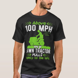Lawn Mowing Gardener Lawn Tractor Mower Landsc T-shirt