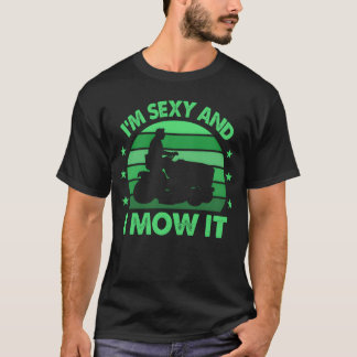 Lawn Mowing Im Sey And I Mow It Landscaper family T-shirt