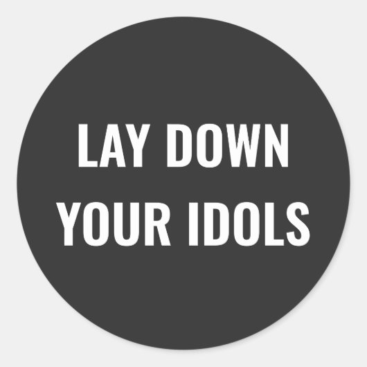 Lay Down Your Idols Sticker (Devant)