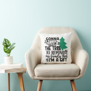 Lay onder de boom omdat ik een cadeau ben Kute Kussen