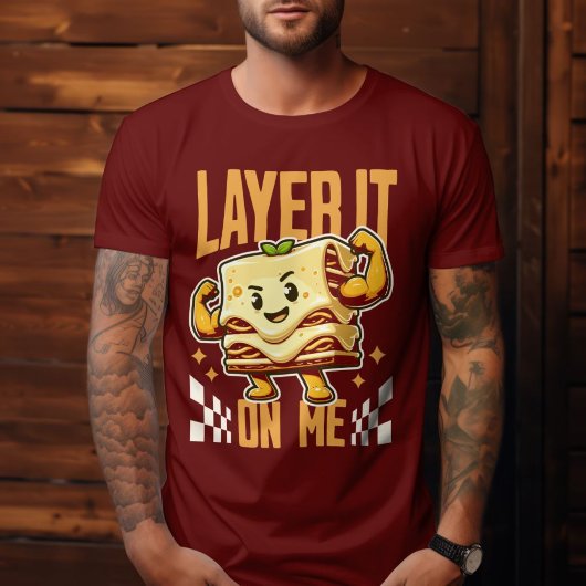 Layer It On Me - Grappig Flexing Lasagne Pun Food T-shirt