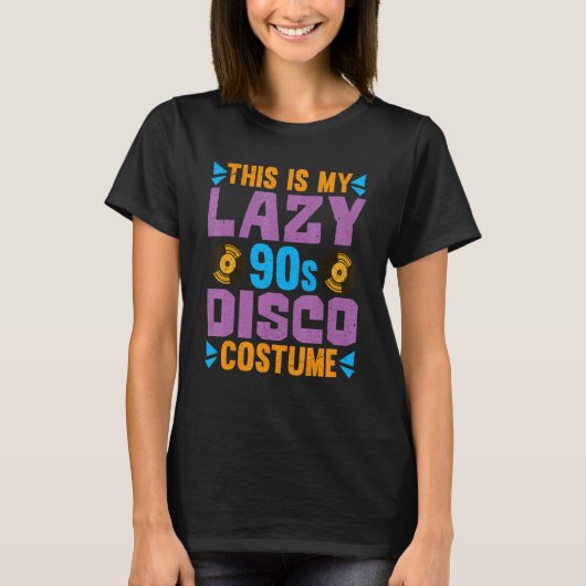 Lazy 90s Disco Costume 1990s Theme Party Nineties T-shirt (Voorkant)