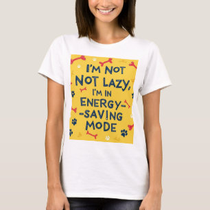 Lazy amusant blagues tshirt économie d'énergie
