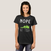 Lazy Frog Tired Lazy Frog Nope vandaag nog niet 1 T-shirt (Voorkant volledig)