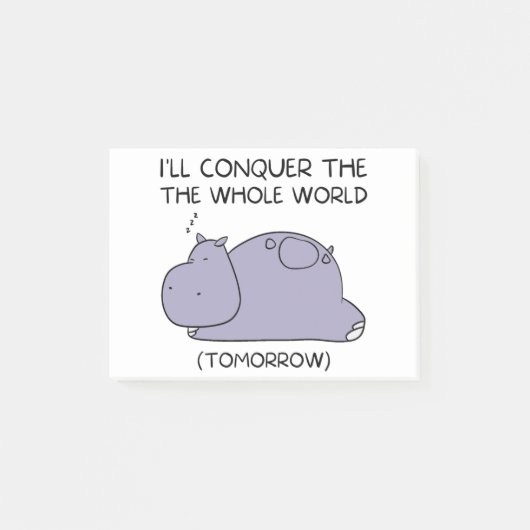 Lazy Funny Hippo I'll conquer the whole world Post-it® Notes (Voorkant)