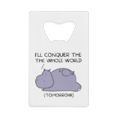 Lazy Funny Hippo Je vais conquérir le monde entier (Devant)