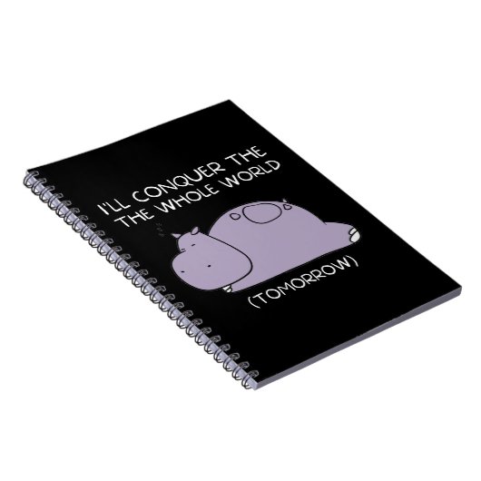 Lazy Hippo Ik veroverde morgen de wereld Notitieboek (Rechterzijde)