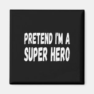 Lazy Precies Ik Ben Een Super Hero Halloween Voor Magneet
