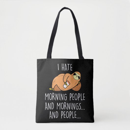 Lazy Sloth Animal - Hate Morning People Draagtas (Voorkant)