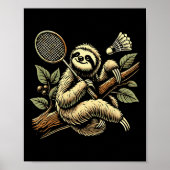 Lazy Sloth Dminton Player Shuttle 1 Poster (Voorkant)