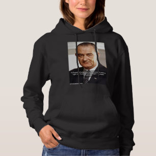 LBJ En "Weten Wat Juist Is" Citaat Hoodie
