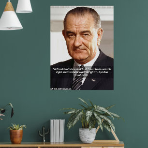 LBJ en "Weten wat juist is" citaat Poster