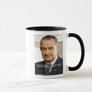 LBJ "Weten wat juist is" citaat Mok