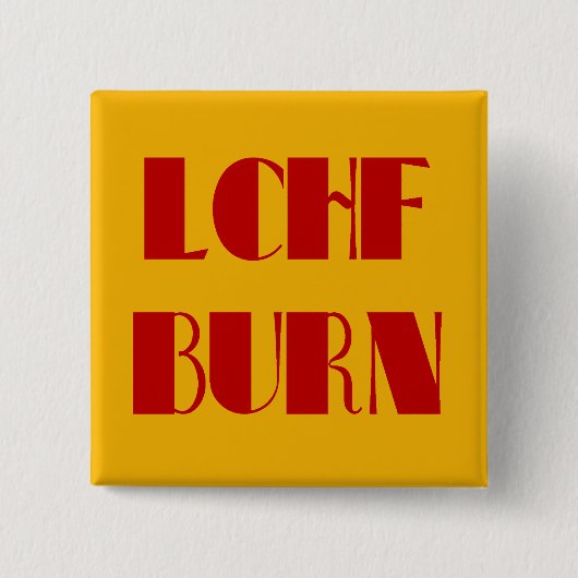 LCHF BURN BUTTON (Voorkant)