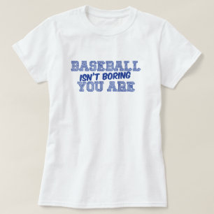 Le baseball n'est pas un T-shirt ennuyeux