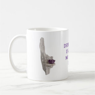 LE BOIS FLOTTÉ M'INSPIRE TOUS LES JOURS. MUG À CAF