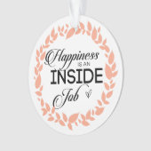 Le Bonheur Est Un Ornement De Guérite De Travail I (devant)