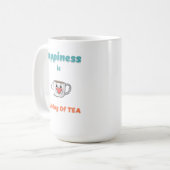 "Le bonheur est une tasse de thé" (Devant gauche)
