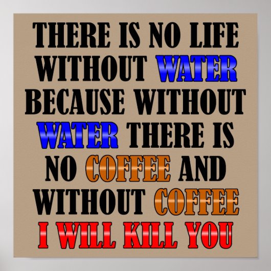 Le Café Est La Vie Affiche Signe Drôle (Devant)