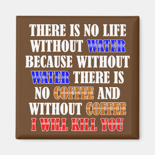 Le café est la vie amusant Frigo Magnet Réfrigérat