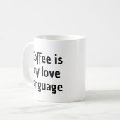 Le café est ma langue d'amour Mug (Devant gauche)