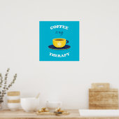 Le café est mon affiche thérapeutique (Cuisine)