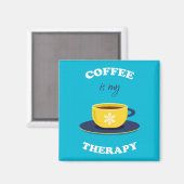 Le café est mon aimant thérapeutique (Recto/Verso)