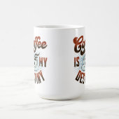 "Le café est mon destin" Mug (Centre)